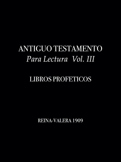 Title details for Antiguo Testamento Para Lectura Volume III by Editor: Eduardo Palazuelos Romo - Available